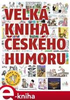Velká kniha českého humoru - Česká unie karikaturistů