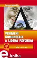 Verbální komunikace a lidská psychika - J. Janoušek