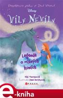 Víly Nevíly: Legenda o mlžných koních - Kiki Thorpeová