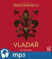 Vladař, mp3 - Niccolo Machiavelli