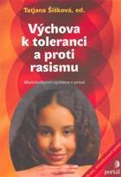 Výchova k toleranci a proti rasismu - kolektiv, Tatjana Šišková