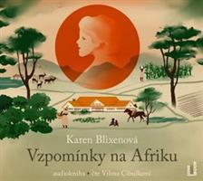 Vzpomínky na Afriku - Karen Blixenová