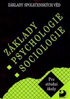 Základy psychologie,sociologie - Ilona Gillernová, Jiří Buriánek