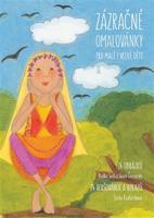 Zázračné omalovánky pro malé i velké děti II - Šárka Kadlečíková