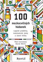 100 mozkocvičných hádanek - Rob Eastaway, David Wells