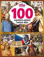 100 největších událostí českých dějin - Tajemství české minulosti