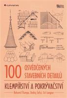 100 osvědčených stavebních detailů - Ondřej Šefců, Bohumil Štumpa, Jiří Langner