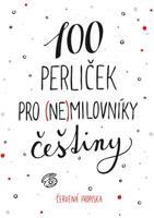 100 perliček pro (ne)milovníky češtiny - Červená propiska, Sabina Straková, Karla Tchauwou Tchuisseu