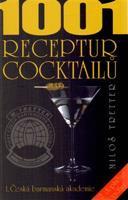 1001 receptur cocktailů - Miloš Tretter