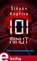 101 minut - Štěpán Kopřiva