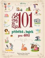 101 příběhů a bajek pro děti - Chiara Cioni