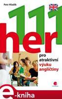 111 her pro atraktivní výuku angličtiny - Petr Hladík