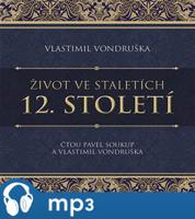 12. století, mp3 - Vlastimil Vondruška