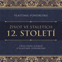 12. století - Vlastimil Vondruška