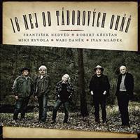 16 nej od táborových ohňů - Wabi Daněk, Ivan Mládek, Robert Křesťan, Miki Ryvola, František Nedvěd