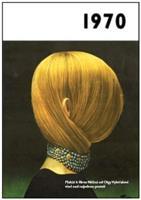 1970 – Jaké to tenkrát bylo aneb Co se stalo v roce, kdy jste se narodili