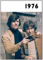 1976 – Jaké to tenkrát bylo aneb Co se stalo v roce, kdy jste se narodili