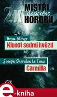 2x mistři klasického hororu - Bram Stoker, Joseph Sheridan LeFanu
