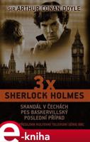 3 x Sherlock Holmes - Arthur Conan Doyle