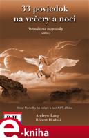 33 poviedok na večery a noci - Andrew Lang, Robert Hodoši
