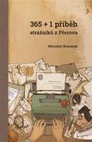 365+1 příběh strážníků z Přerova - Miroslav Komínek