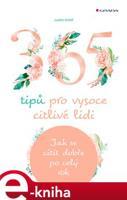 365 tipů pro vysoce citlivé lidi - Judith Orloff