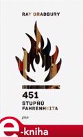 451 stupňů Fahrenheita - Ray Bradbury