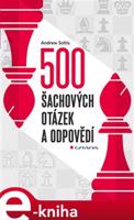 500 šachových otázek a odpovědí - Andrew Soltis