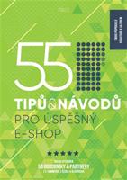 55 tipů a návodů pro úspěšný e-shop - Hanka Čajková, kol., Štefan Polgári