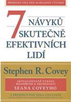 7 návyků skutečně efektivních lidí - Stephen R. Covey