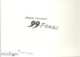 99 Fears - Nedko Solakov