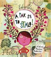 A pak se to stalo! - Ester Stará