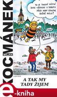A tak my tady žijem - Milan Kocmánek