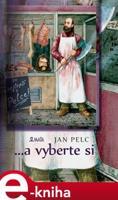 ...a vyberte si - Jan Pelc