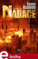 A zrodí se Nadace - Isaac Asimov