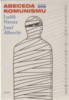 Abeceda komunismu + CD - Luděk Navara, Josef Albrecht