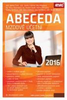 Abeceda mzdové účetní 2016 - kol.