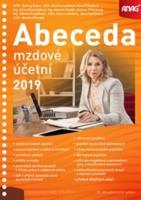 Abeceda mzdové účetní 2019 - kol.