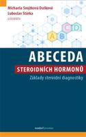 Abeceda steroidních hormonů - Michaela Svojtková Dušková