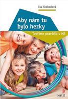 Aby nám tu bylo hezky - Eva Svobodová