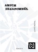 Abych nezapomněl - Lukáš Prchal