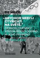 „Abychom nebyli čtyřicátí na světě“ - Vít Poláček