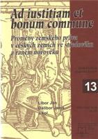 Ad iustitiam et bonum commune - Dalibor Janiš, Libor Jan
