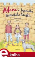 Adam a tajemství Těžkovského hrádku - Vlasta Žáčková