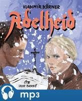 Adelheid, mp3 - Vladimír Körner