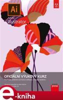 Adobe Illustrator: Oficiální výukový kurz - Brian Wood