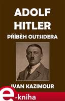 Adolf Hitler - Ivan Kazimour