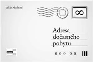 Adresa dočasného pobytu - Alois Marhoul