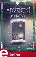 Adventní pohádky - Rostislav Křivánek