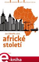 Africké století - Marek Hrubec, Albert Kasanda, Jan Záhořík, Veronika Sobotková, Valerie Bankóová, Daniel Křížek, Jan Šiška